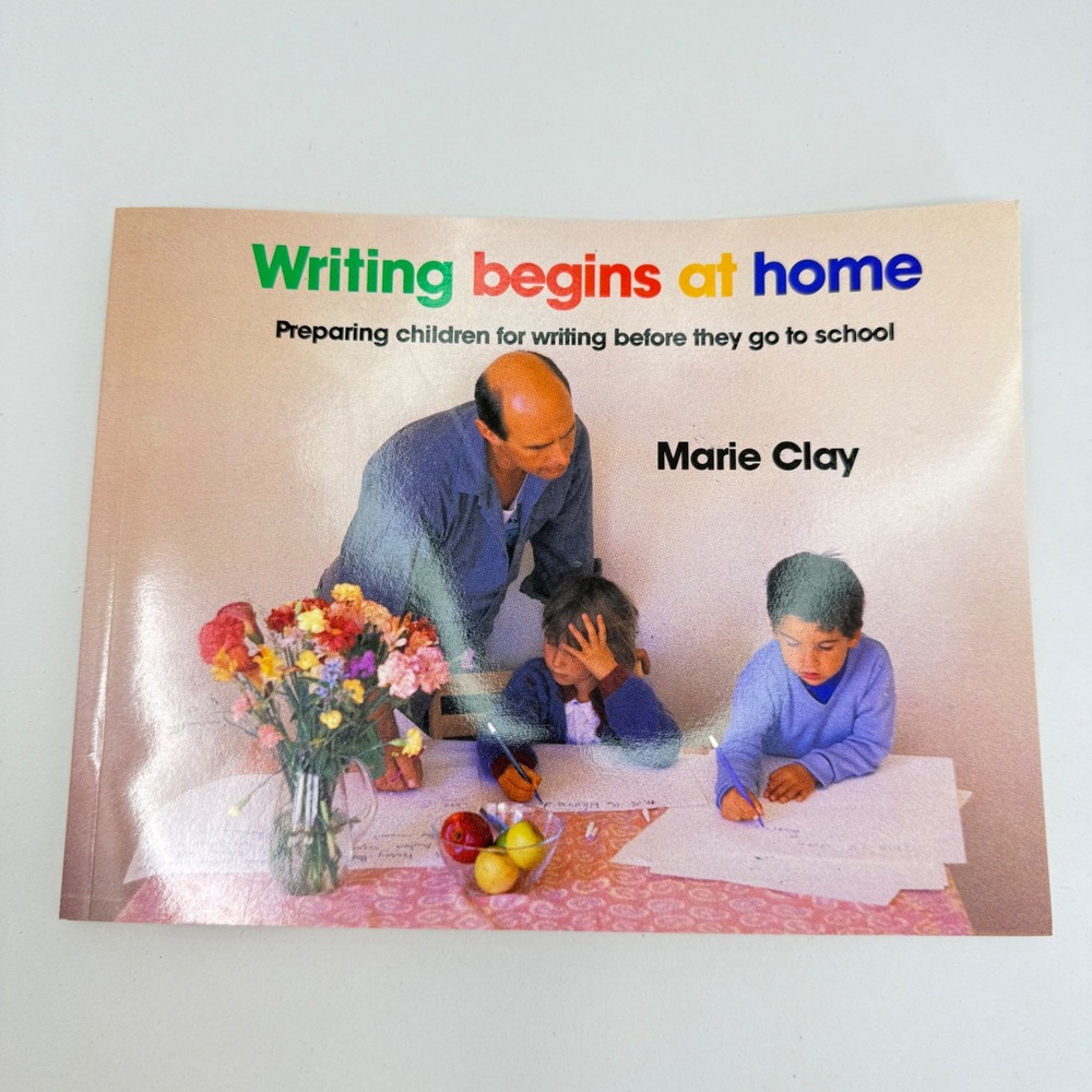 Writing Begins at Home Marie Clay Heinemann Early Education Book